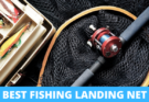 BEST FISHING LANDING NET